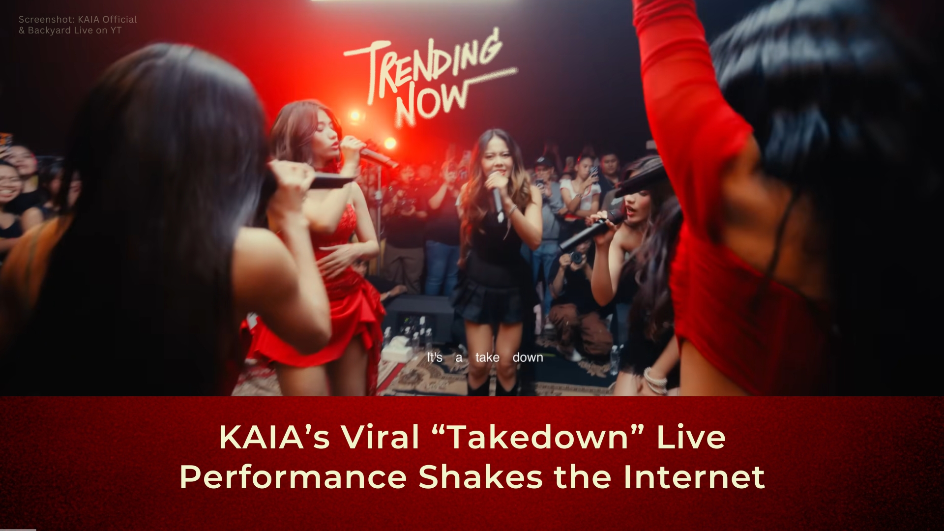 KAIA Viral Takedown live cover performance at Backyard Live