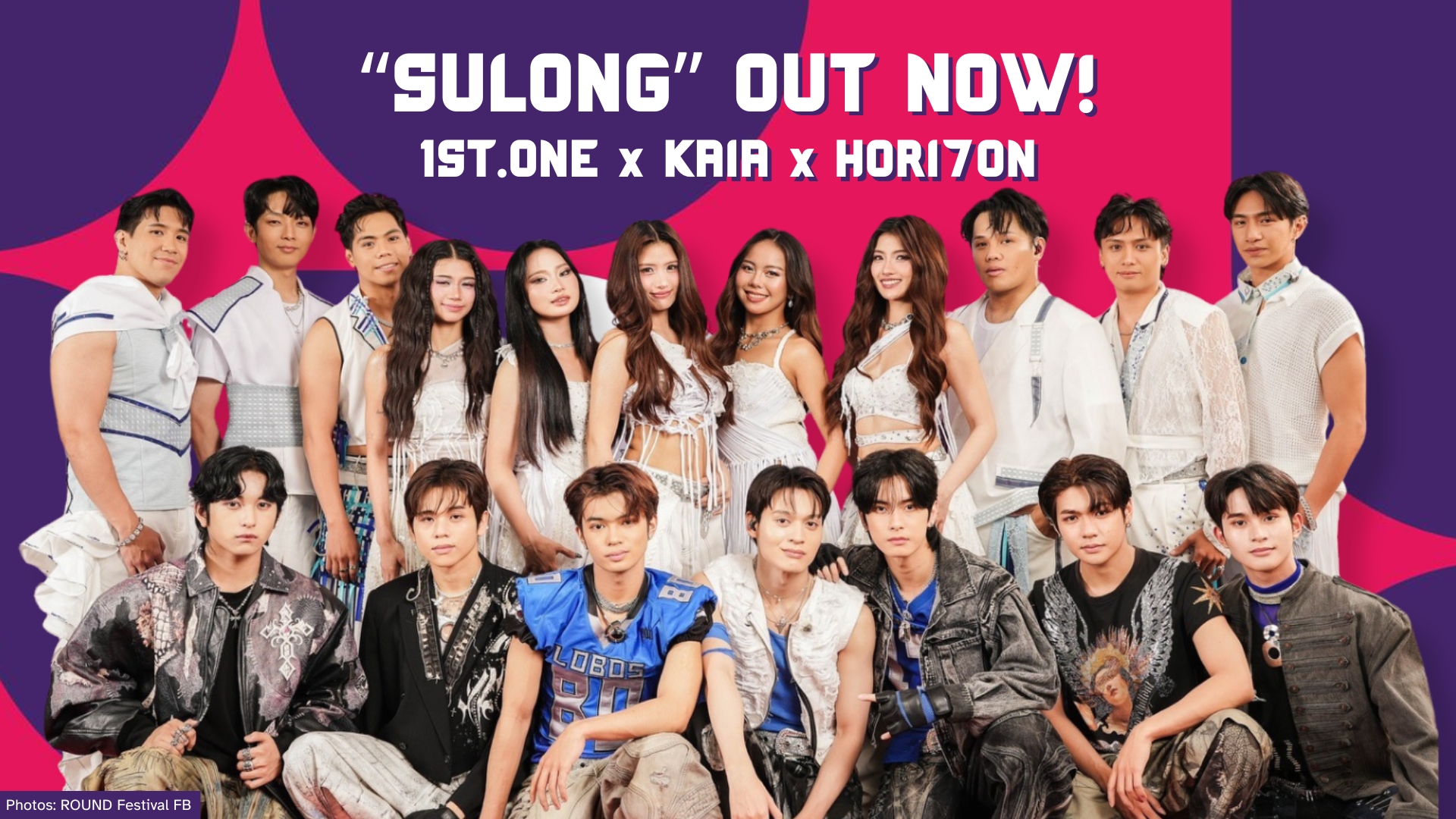 Sulong by HORI7ON, KAIA and 1ST ONE released by ROUND Festival