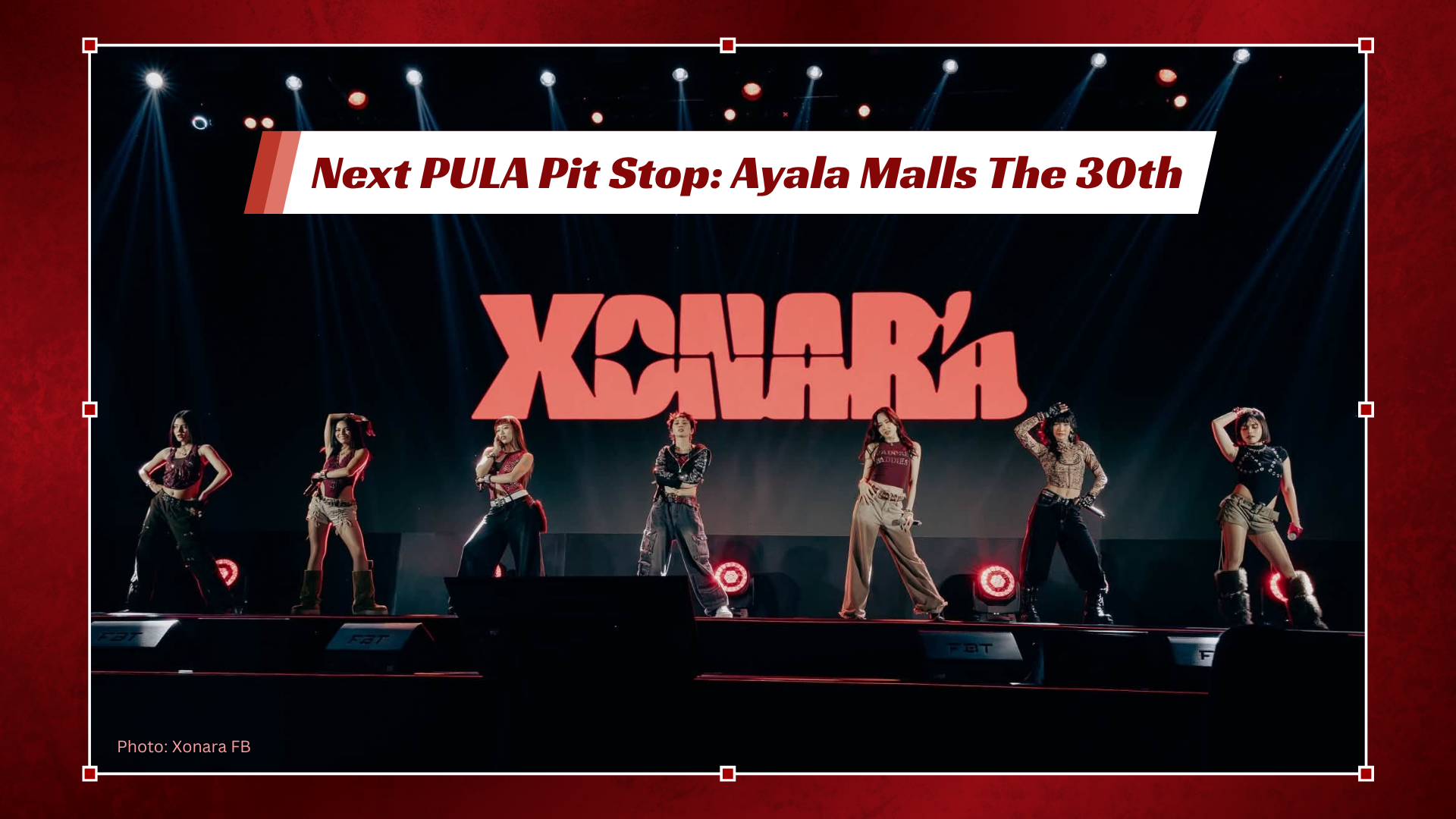 XONARA’s Next PULA Pit Stop Is Coming to Ayala Malls The 30th This Aug 9