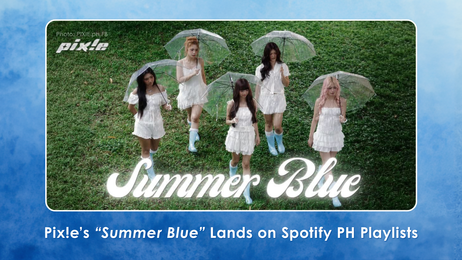 Pix!e’s "Summer Blue" Lands on Spotify PH Playlists as New Visualizer Drops